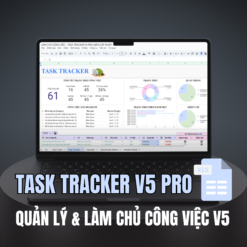 LÀM CHỦ CÔNG VIỆC - TASK TRACKER V5 PRO
