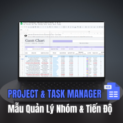 🔥 Project & Task Manager - Mẫu Quản Lý Nhóm & Tiến Độ SIÊU HAY