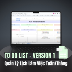 TO DO LIST - VERSION 1 | Quản Lý Lịch Làm Việc Tuần/Tháng