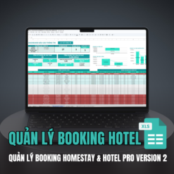 📒 QUẢN LÝ BOOKING HOMESTAY & HOTEL PRO VERSION 2 (Thuê theo giờ, qua đêm)