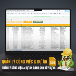 👷 QUẢN LÝ CÔNG VIỆC & DỰ ÁN DÀNH CHO XÂY DỰNG (Tích hợp phần mềm báo cáo & lịch theo dõi)