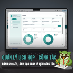 QUẢN LÝ LỊCH CÔNG TÁC QUẢN LÝ LỊCH HỌP - CÔNG TÁC DÀNH CHO SẾP, LÃNH ĐẠO